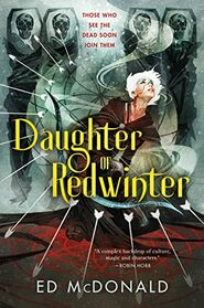 Daughter of Redwinter (The Redwinter Chronicles, 1)