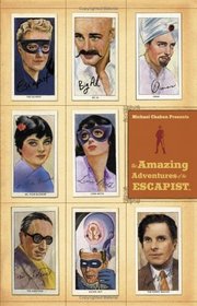 The Amazing Adventures of the Escapist, Vol 2