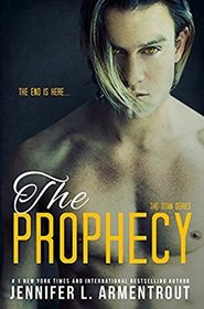 The Prophecy (A Titan Novel) (Volume 4)