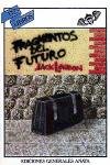 Fragmentos del futuro/ Future Fragments (Spanish Edition)
