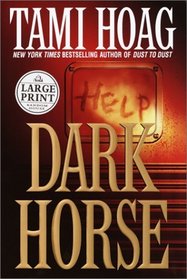 Dark Horse (Elena Estes, Bk 1) (Large Print)