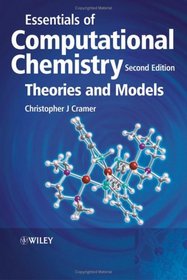 Essentials of Computational Chemistry : Theories and Models