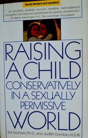 Raising a Child Conservatively in a Sexually Permissive World
