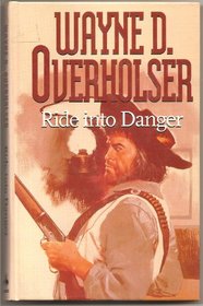 Ride into Danger (Gunsmoke Western)