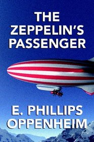 The Zeppelin's Passenger [Facsimile Edition]