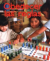 Obedecer Las Reglas / Following Rules (Mi Primer Pasa Al Mundo Real / First Step Nonfiction) (Spanish Edition)