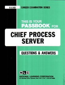 Chief Process Server (Career Examination Series : C-1182)