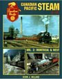 Canadian Pacific Steam In Color Volume 2: Montreal & West (CP Steam in Color, 2)