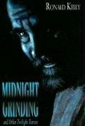 Midnight Grinding & Other Twilight Terrors