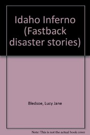 Idaho Inferno (Fastback disaster stories)