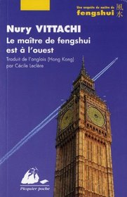 Le matre de Feng Shi est  l'ouest (French Edition)