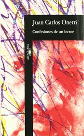 Confesiones De UN Lector (Spanish Edition)