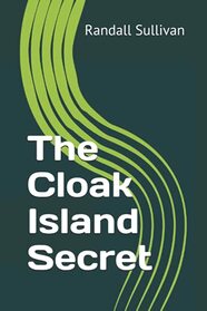 The Cloak Island Secret