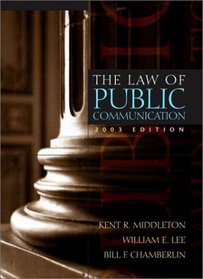The Law of Public Communication (2003 Edition)