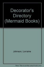 Decorator's Directory (Mermaid Books)