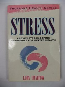 Stress: Proven Stress-Coping Strategies for Better Health (Thorsons Health)