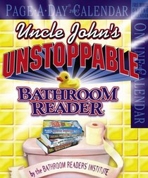 Uncle John's Unstoppable Bathroom Reader Page-A-Day Calendar 2007
