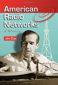 American Radio Networks: A History