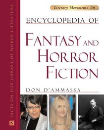 Encyclopedia of Fantasy And Horror Fiction (Literary Movements)