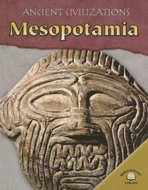 Mesopotamia (Ancient Civilizations)