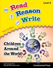 Read Reason Write: Children Around the World, Level B (Grade 2)
