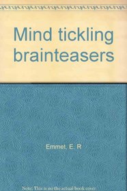 Mind tickling brainteasers