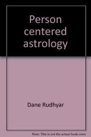 Person centered astrology