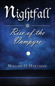 Nightfall: Rise of the Vampyre