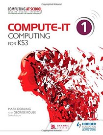 Compute-it Students Book 1: Computing for Ks 3