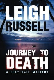 Journey to Death (A Lucy Hall Mystery)
