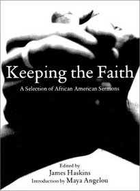 Keeping the Faith: African-American Sermons of Liberation