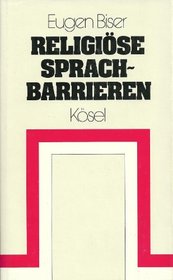 Religiose Sprachbarrieren: Aufbau einer Logaporetik (German Edition)