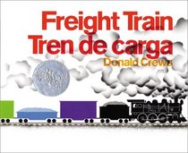 Freight Train / Tren de carga (Bilingual Edition)