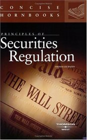 Principles of Securities Regulation: Concise Handbooks (Hornbook Series Student Edition)