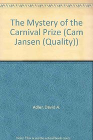 Cam Jansen and the Mystery of the Carnival Prize