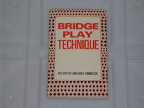 Bridge Play Technique