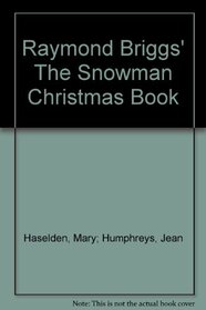 The Snowman Christmas Book