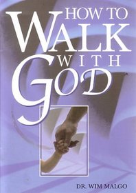 How to Walk with God