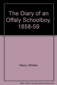 The Diary of an Offaly Schoolboy, 1858-59