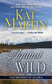 Against the Wild (Brodies of Alaska, Bk 1)