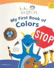 Baby Einstein: My First Book of Colors (Baby Einstein)