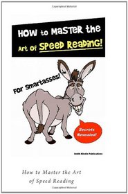 Speed Reading Book: How to Master the Art of Speed Reading