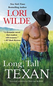 Long, Tall Texan (Wedding Veil Wishes, Bk 1) (previously published as There Goes the Bride)