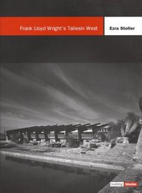 Frank Lloyd Wright's Taliesin West (Building Block Series)