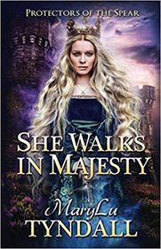 She Walks in Majesty (Protectors of the Spear, Bk 3)