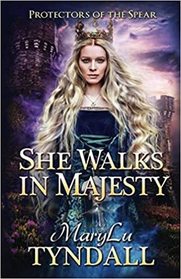 She Walks in Majesty (Protectors of the Spear, Bk 3)
