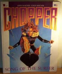 The Chopper: Song of the Surfer
