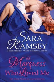 The Marquess Who Loved Me (Muses of Mayfair,  Bk 3)