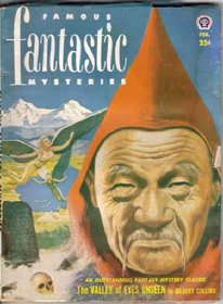 The Valley of Eyes Unseen: Complete Novel in *Famous Fantastic Mysteries*, February 1952 (Volume 13, No. 2)