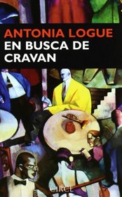 En Busca De Cravan/ In search Of Cravan (Spanish Edition)